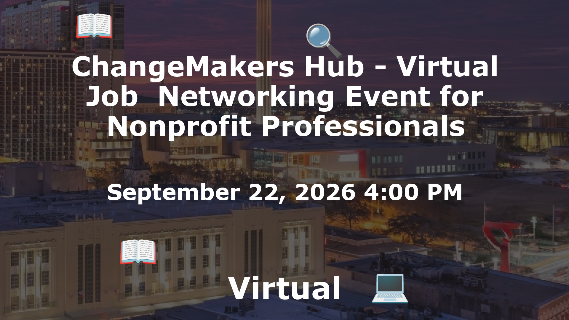 ChangeMakers Hub - Virtual Job  Networking Event for Nonprofit Professionals event image